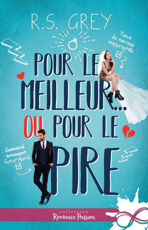 Couverture ebook de Pour le meilleur... ou pour le pire !, de R.S. Grey