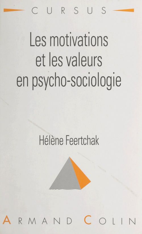 Couverture ebook de Les motivations et les valeurs en psycho-sociologie, de Helene Feertchak