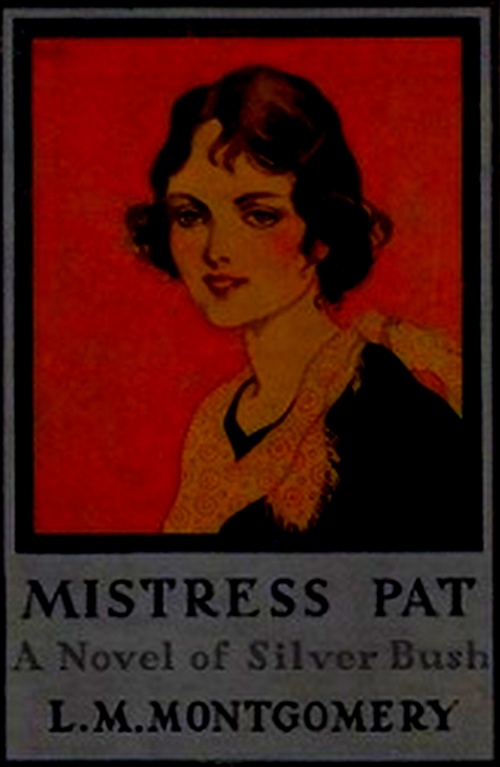 ebook cover of Mistress Pat, by L. M. Montgomery