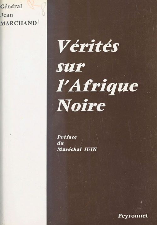 ebook cover of Vérités sur l'Afrique noire, by Jean Marchand