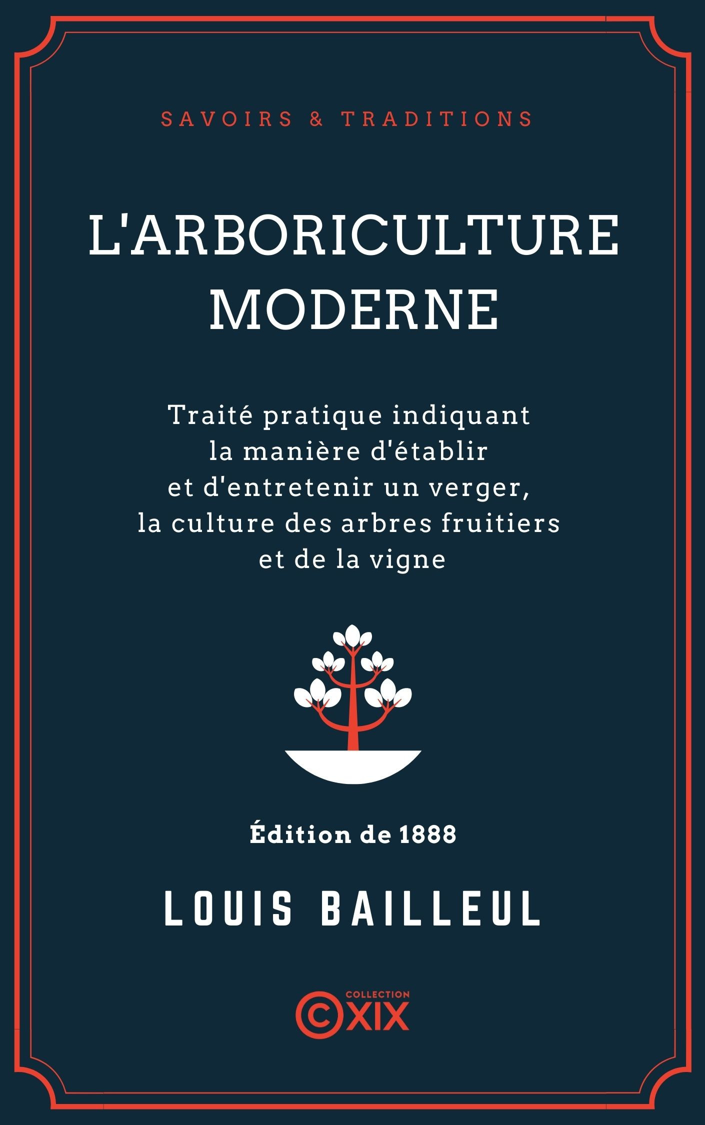 Couverture ebook de L'Arboriculture moderne, de Louis Bailleul
