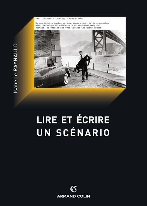 Couverture ebook de Lire et écrire un scénario, de Raynauld Isabelle