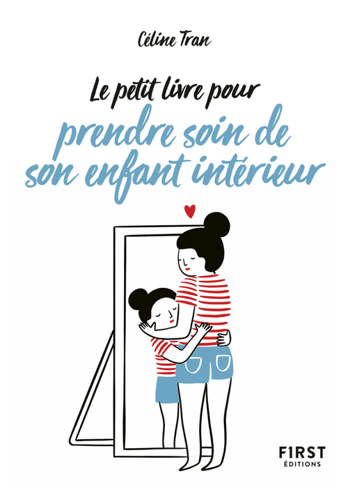 Couverture ebook de Le Petit Livre pour prendre soin de son enfant intérieur, de Céline Tran