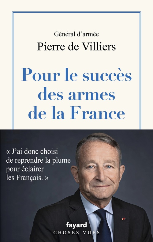 ebook cover of Pour le succès des armes de la France, by Pierre de Villiers