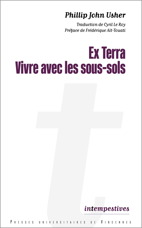 Couverture ebook de Ex Terra : vivre avec les sous-sols, de Philip John Usher
