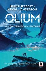 ebook cover of Olium, (La Constellation du Diadème), by Kevin J. Anderson, Brian Herbert