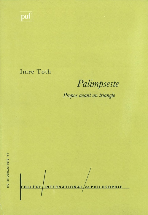 ebook cover of Palimpseste : Propos avant un triangle, by Imré Toth