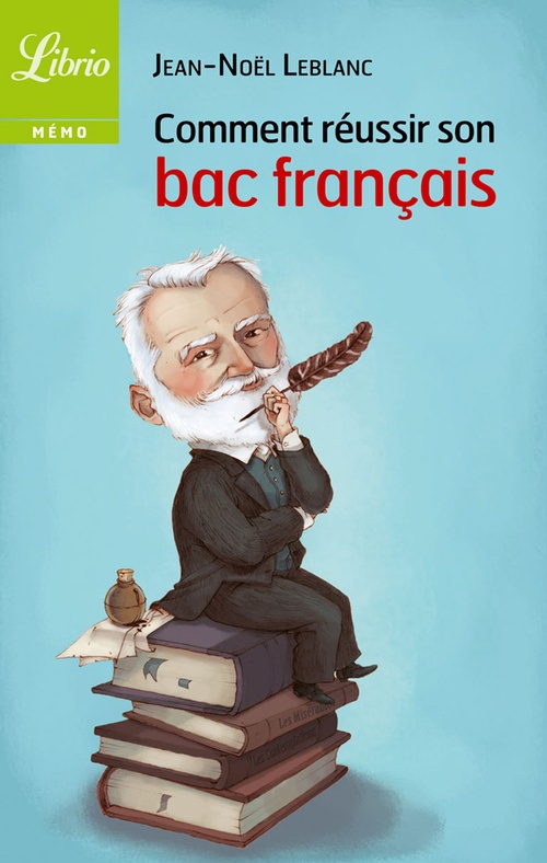 ebook cover of Comment réussir son bac français, by Jean-noël Leblanc