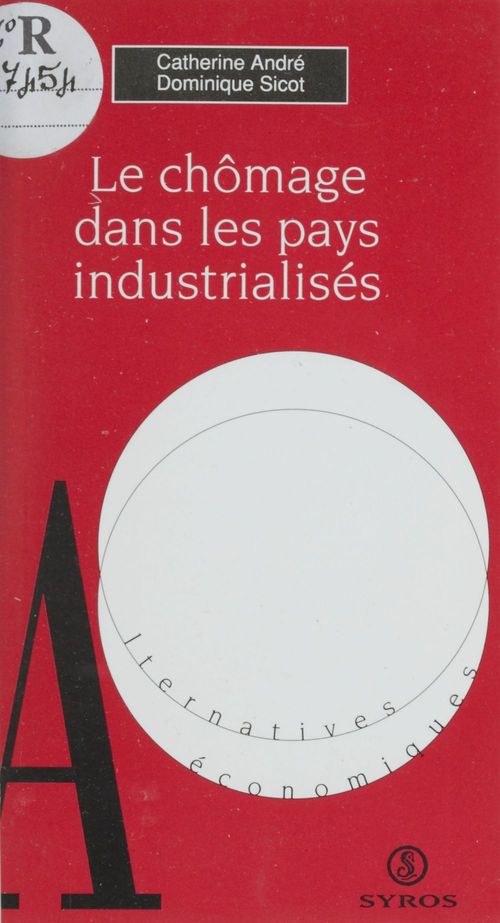 ebook cover of Le chômage dans les pays industrialisés, by Catherine André