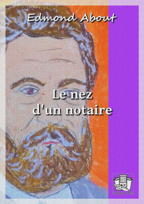 Couverture ebook de Le nez d'un notaire, de Edmond About