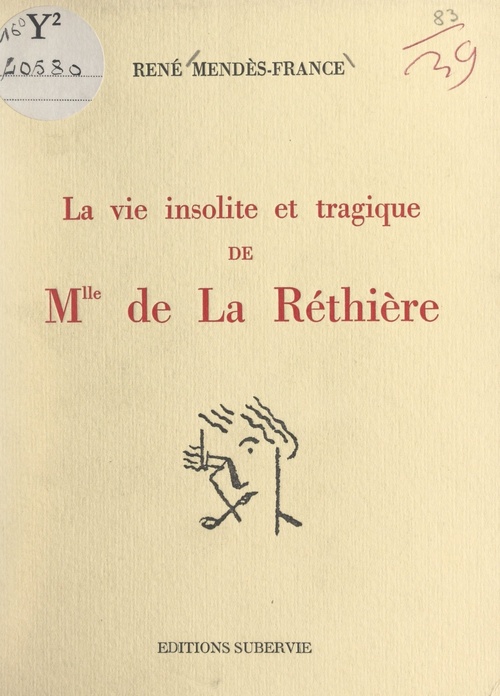 Couverture ebook de La vie insolite et tragique de Mlle de La Réthière, de Rene Mendes-France