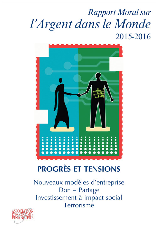 Couverture ebook de Rapport moral sur l'argent dans le monde 2015-2016, de Collectif