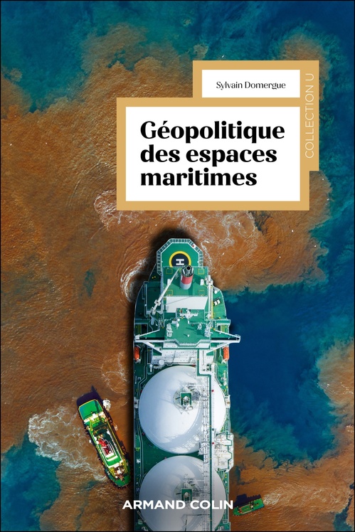 ebook cover of Géopolitique des espaces maritimes, by Sylvain Domergue
