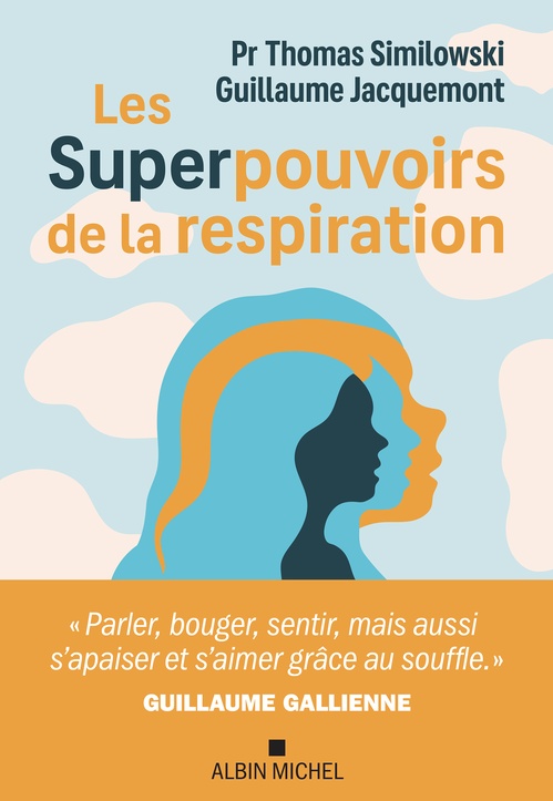 Couverture ebook de Les Superpouvoirs de la respiration, de Guillaume Jacquemont, Thomas Similowski