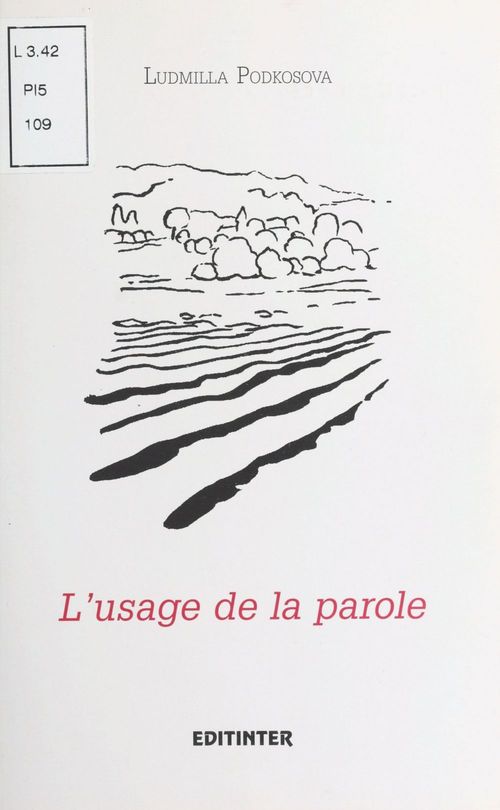 Couverture ebook de L'Usage de la parole, de Ludmilla Podkosova