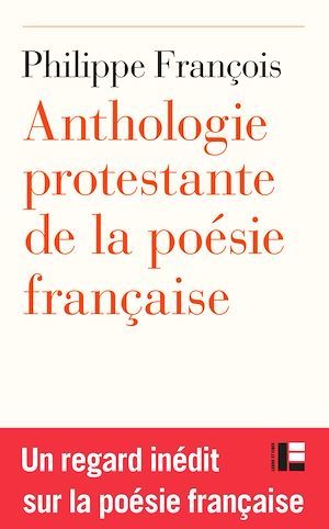 ebook cover of Anthologie protestante  de la poésie française, by Philippe François