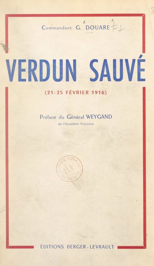 Couverture ebook de Verdun sauvé par le général Chrétien et le 30e Corps d'armée (21-25 février 1916), de G. Douare