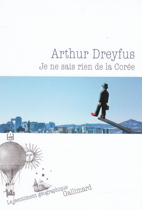 Couverture ebook de Je ne sais rien de la Corée, de Arthur Dreyfus