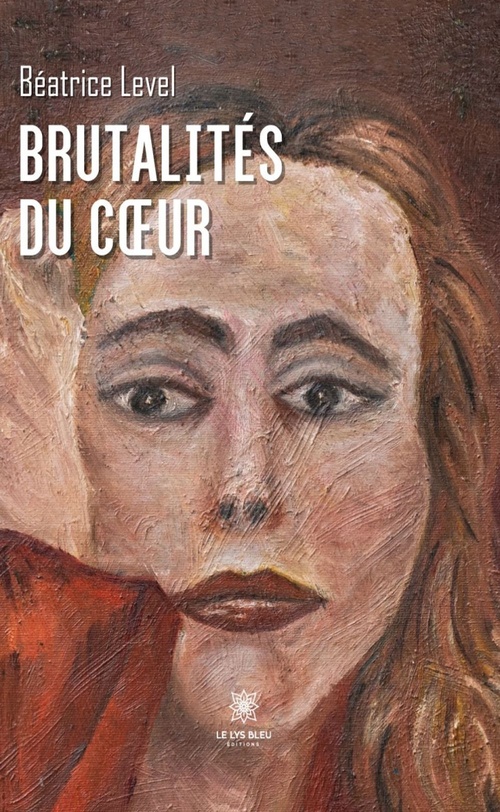 ebook cover of Brutalités du coeur, by Béatrice Level