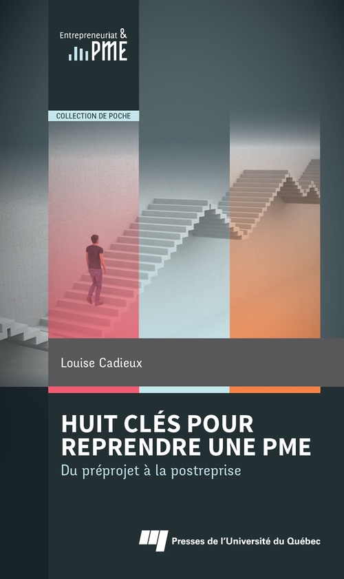 ebook cover of Huit clés pour reprendre une PME, by Louise Cadieux