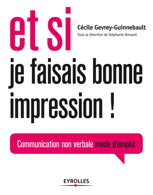 Couverture ebook de Et si je faisais bonne impression !, de Cécile Gevry-Guinnebault