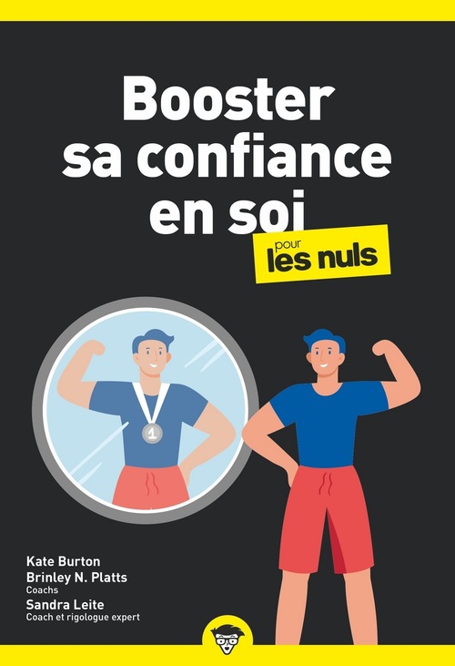 Couverture ebook de Booster sa confiance en soi pour les Nuls poche, 2e édition, de Collectif