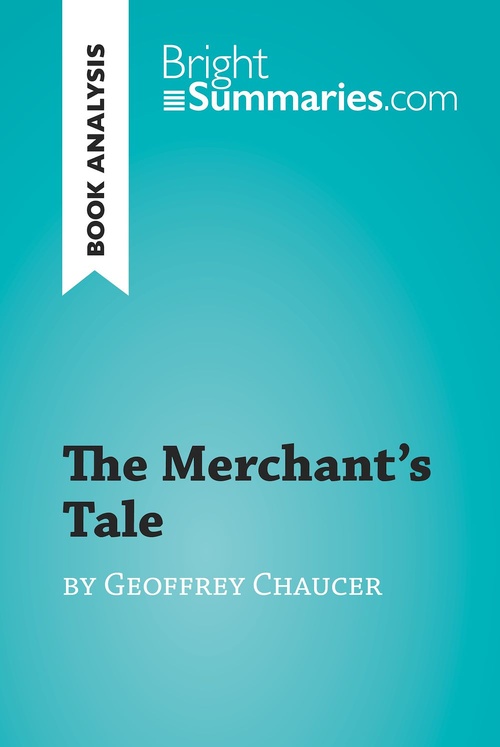 ebook cover of The Merchant's Tale by Geoffrey Chaucer (Book Analysis), by Bright Summaries