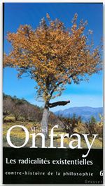 Couverture ebook de Les radicalités existentielles Tome 6, de Michel Onfray