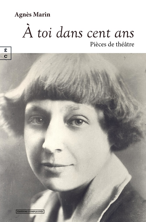 ebook cover of À toi dans cent ans, by Agnès Marin