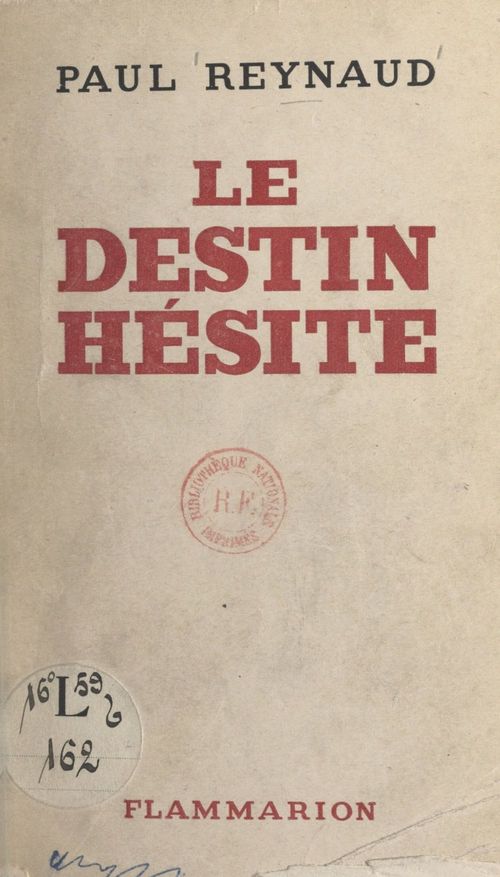 Couverture ebook de Le destin hésite, de Paul Reynaud
