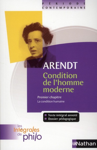 ebook cover of Condition de l'homme moderne - Arendt - Intégrales de Philo, by Collectif