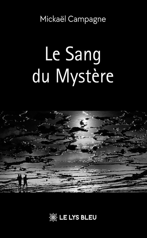 Couverture ebook de Le Sang du Mystère, de Mickaël Campagne
