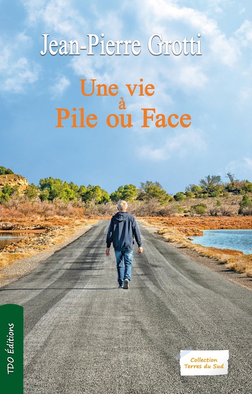 Couverture ebook de Une vie à pile ou face, de Jean-Pierre Grotti