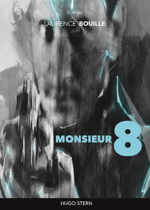 ebook cover of Monsieur 8, by Laurence Bouille