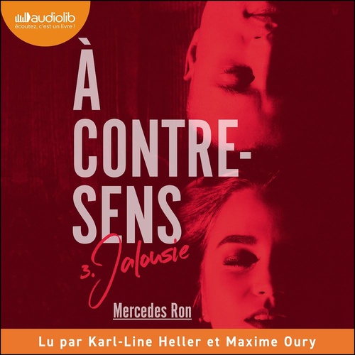 audiobook cover of Jalousie - À contre-sens, tome 3, by Mercedes Ron