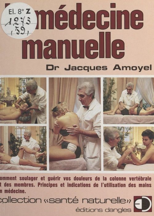 Couverture ebook de La médecine manuelle, de Jacques Amoyel