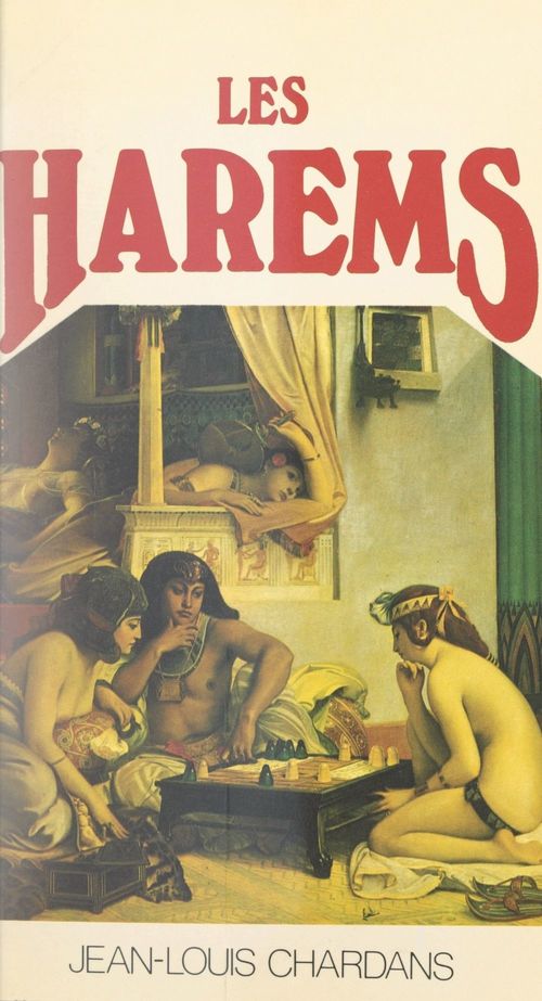 ebook cover of Les harems, by Jean-Louis Chardans