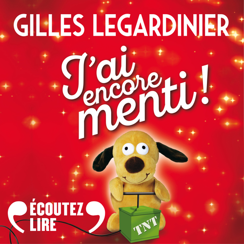 Couverture audiobook de J'ai encore menti, de Gilles Legardinier