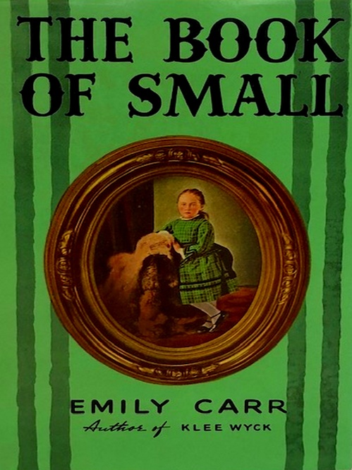 ebook cover of The Book of Small, by Emily Carr