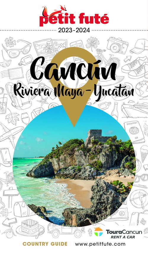 Couverture ebook de CANCÚN - LA RIVIERA MAYA / PÉNINSULE DU YUCATÁN 2023/2024 Petit Futé, de Collectif petit futé