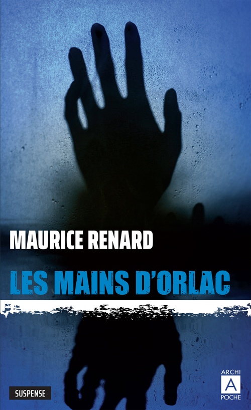 ebook cover of Les mains d'Orlac, by Maurice Renard