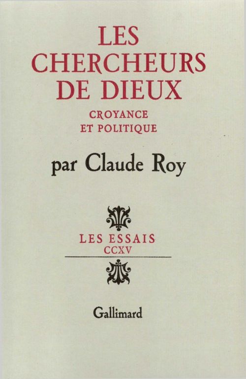 Couverture ebook de Les Chercheurs de dieux. Croyance et politique, de Claude Roy