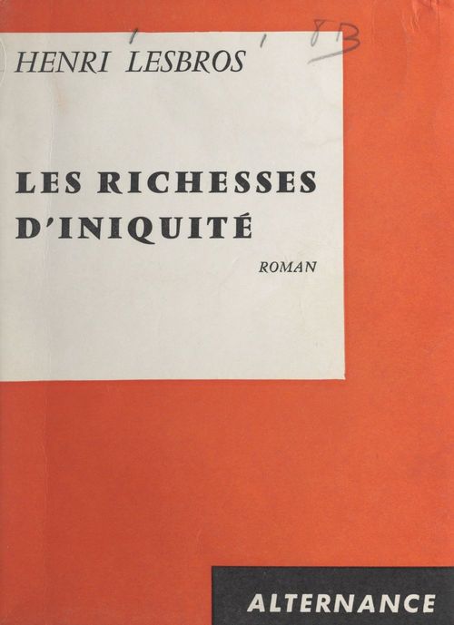 Couverture ebook de Les richesses d'iniquité, de Henri Lesbros