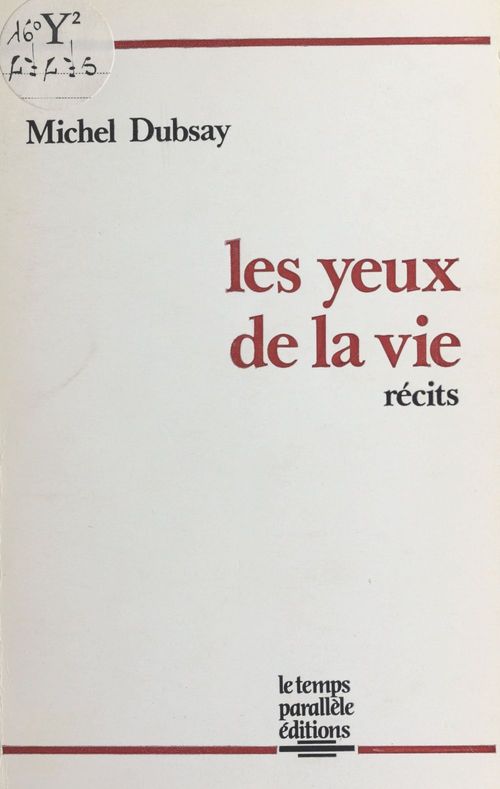Couverture ebook de Les yeux de la vie, de Michel Dubsay
