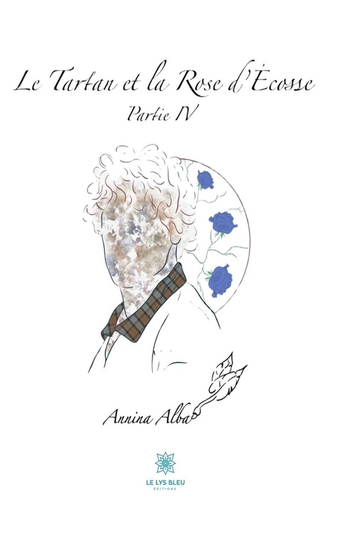 ebook cover of Le Tartan et la Rose d'Écosse, by Annina Alba