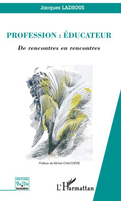 ebook cover of Profession : éducateur, by Jacques Ladsous
