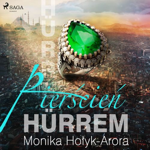 audiobook cover of Pier´scie´n Hürrem, by Monika Holyk Arora