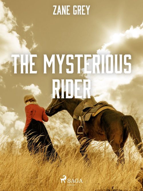 Couverture ebook de The Mysterious Rider, de Zane Grey
