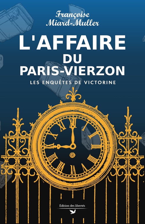 ebook cover of L'Affaire du Paris-Vierzon, by Françoise Miard-Muller