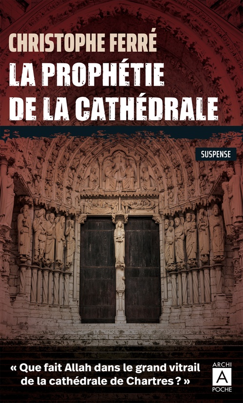 Couverture ebook de La prophétie de la cathédrale, de Christophe Ferré